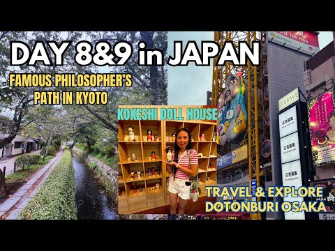 Day 8&9 in JAPAN Relaxing walk at PHILOSOPHER’S PATH, KOKESHI DOLL HOUSE in Kyoto  & TRAVEL TO OSAKA