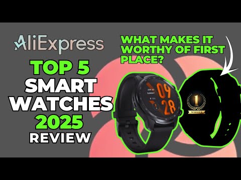 TOP 5 BEST Smart Watches  on AliExpress 2025 | BEST AliExpress SmartWatch Review