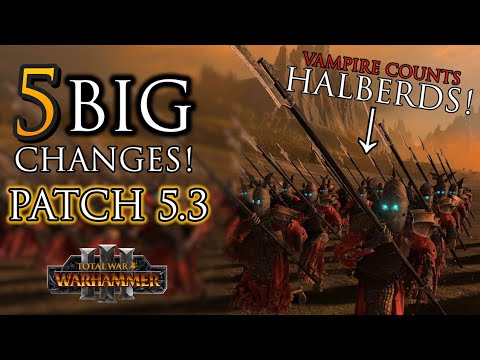 BIG Changes in Patch 5.3! - Warhammer 3