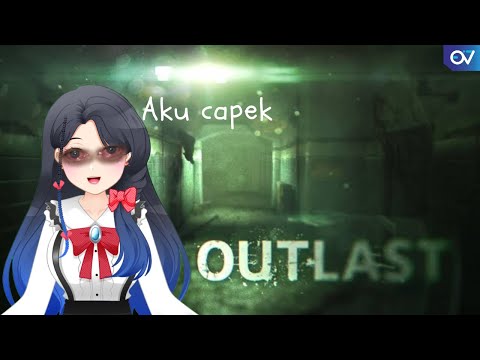 【Outlast】Tekanan batin main game ini #2