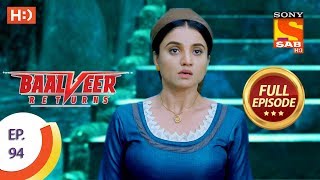 Baalveer Returns - Ep 94 - Full Episode - 17th January 2020