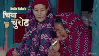 Chiya Churot Song | New Nepali Music video 2025| (Bullit Roka)