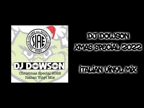 Dj Dowson - Xmas Special 2022 - Italian Vinyl Mix