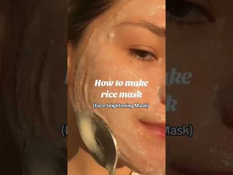 How to.make rice mask | face brightening mask 💕✨ #glowup #skincare #diyglow #shorts #viral #beauty