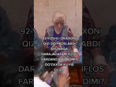 ONASINI URGAN QIZ 92 YOSHLI ONAHONI URIPTI ALLOH KIFOYA QILSIN