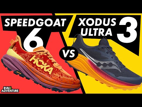 CLASH OF THE TITANS - Hoka SPEEDGOAT 6 vs Saucony XODUS ULTRA 3 trail running shoes |  Run4Adventure