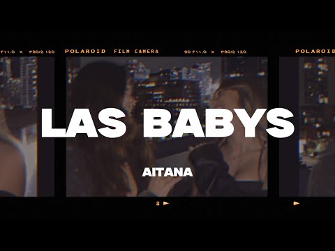 Aitana - LAS BABYS (Letra/Lyrics)