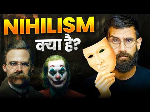 Nihilism: DARK philosophy explained in Hindi