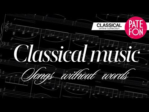 Songs without words | #ClassicalMusic