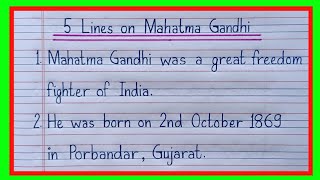 5 lines essay on Mahatma Gandhi in english/Mahatma Gandhi essay five lines in english