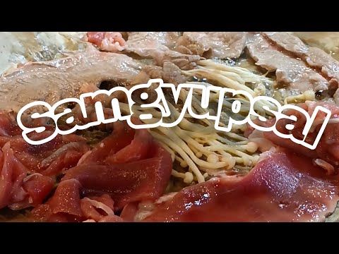 IT'S SAMGYUPSAL TIME! LET'S EAT GUYS || SATISFYING