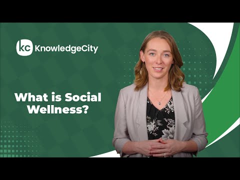 What is Social Wellness? | KnowledgeCity