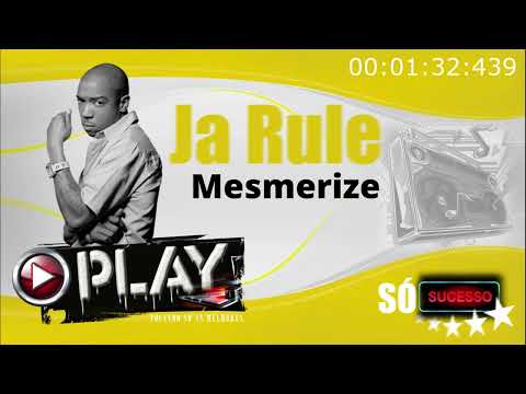 Ja Rule  Mesmerize