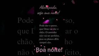 Abençoada seja sua noite #yutubeshorts#boanoitecomdeus  #mensagemdeboanoite #chorts #motivational