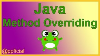 Java Method Overriding - How to Override Methods using Inheritance - APPFICIAL