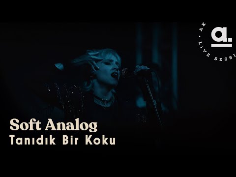 Soft Analog - Tanıdık Bir Koku (Galataport Port Sessions) Powered by ‪@SkodaTurkiye  ‪@Akustikhane