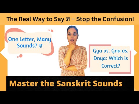 jna pronunciation in Sanskrit - How to pronounce ज्ञ​ correctly in Sanskrit