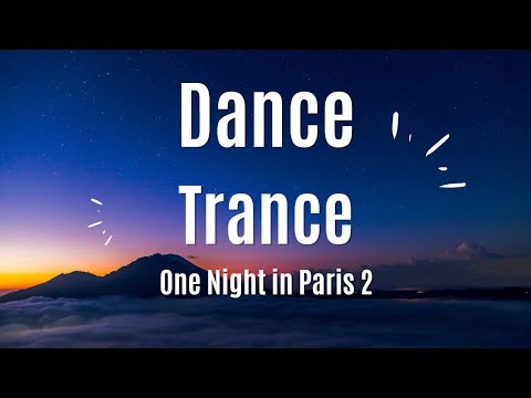 Trance Dance - First night in Paris 2