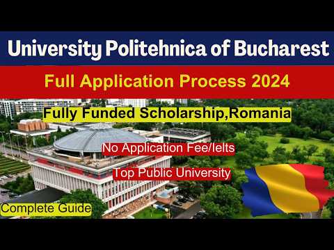 University of POLITEHNICA Scholarship Romania | Study in Romania | Scholarship 2024_25 Apply Online