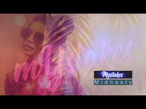 Midnasty - mYstakes (Official Audio)