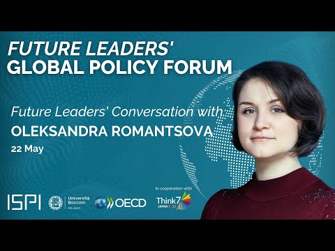 Future Leaders' Conversation with Oleksandra Romantsova | Future Leaders' Global Policy Forum