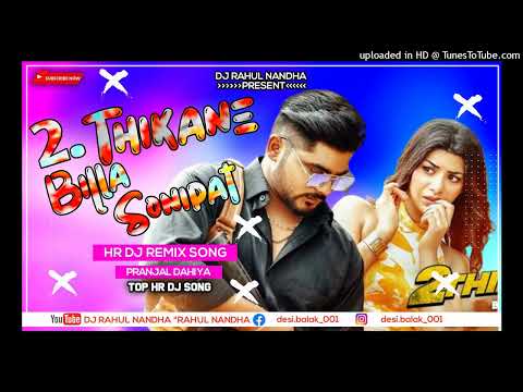 2 Thikhane Billa Sonipat aala kyu pad ri h chakkr main koi nhi h Takkar m Remix Song Dj Rahul Nandha