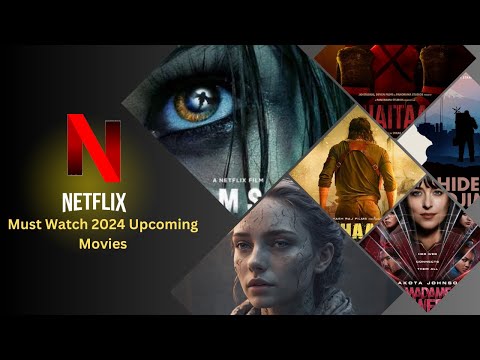 Must Watch 2024 Upcoming Movies in Hindi & English | 9ight Movie