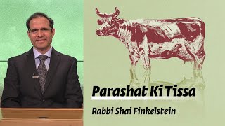 Parashat Ki Tissa – Who is Responsible? | Rabbi Shai Finkelstein