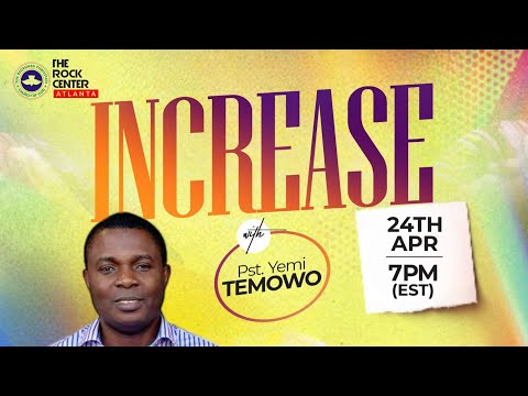 Word Cafe: Increase- Ministering:  Pst.Yemi TEMOWO- 04/24/2024