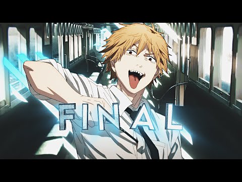 「Final Battle ⭐️」Denji vs Katana Man「AMV/EDIT」