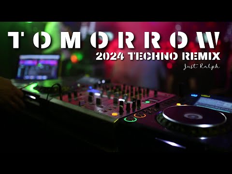 Tomorrow  (2024 techno remix) - Just Ralph