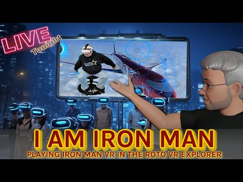 Iron Man VR - Roto VR Explorer & Quest 3 Live Late Night Gameplay