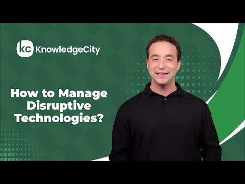 How to Manage Disruptive Technologies? | KnowledgeCity