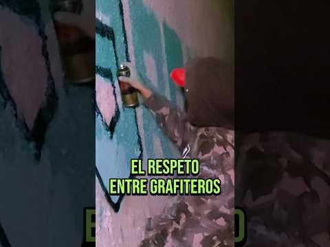 Respeto entre Grafiteros