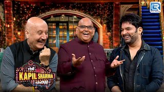 Anupam Kher और Satish Kaushik के दोस्ती के अनोखे किस्से  | The Kapil Sharma Show Season 2