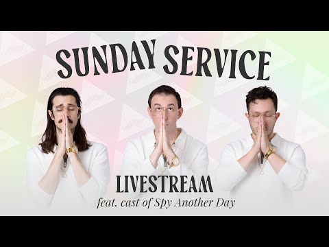 🙏 Sunday Service #1 (feat. Spy Another Day Cast)