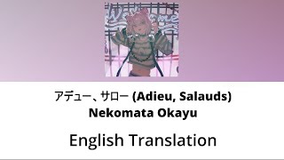 [English Translation] Adieu, Salauds (アデュー、サロー) - Nekomata Okayu