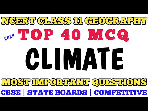 Best MCQ Climate Full Chapter Explanation | Class 11 Geography Chapter 4