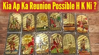 Kia Ap Ka Reunion Possible H K Ni | No Contact | Collective & Timeless Reading