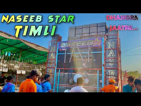 Naseeb Star Band || Dhanora Jatra || New Timli