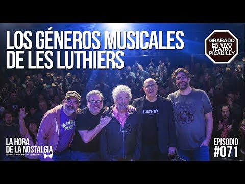 Los Géneros Musicales de Les Luthiers - Episodio 071 de "LHDLN", el Podcast de Les Luthiers