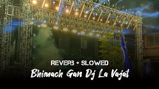 Bhimach Gan Dj La Vajat Reverb+Slowed | Bhimjayanti Special Song | Lofi Bhim Geet | #itsksworld