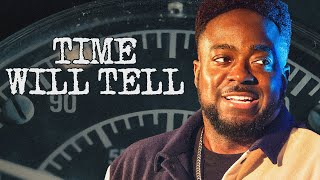 Time Will Tell | Timing | Part 6 | Jerry Flowers