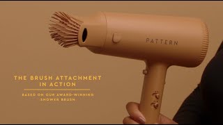 The Brush Attachment In Action | The PATTERN Blow Dryer