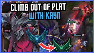 RANK 1 KAYN TEACHES HOW TO CLIMB OUT OF PLAT ELO! (MUST ABUSE THIS STRAT)