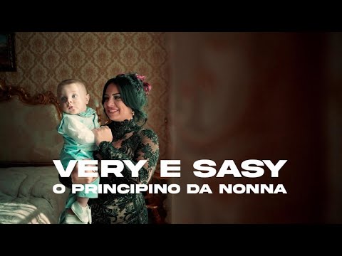 Very e Sasy - O principino da nonna (Video Ufficiale 2024)