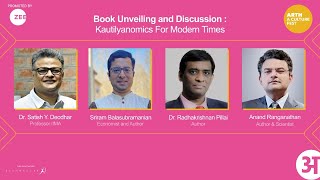 Kautilyanomics: A deeper insight into Chanakya's mind & Arthashastra