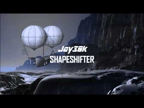 Jay30k - Shapeshifter