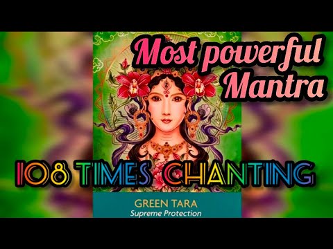 💚GREEN TARA MANTRA💚(108 REPETETIONS)MOST POWERFUL DEVI MANTRA FOR MIRACLES AND REMOVE BLOCKAGES ✨🙏