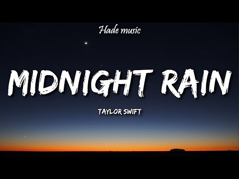 Taylor Swift - Midnight Rain (Lyrics)